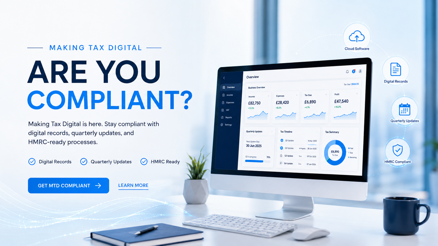 Making Tax Digital dashboard showing digital records, quarterly updates and HMRC-ready compliance